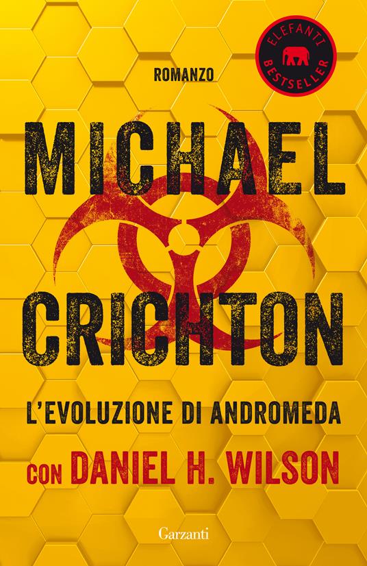 L' evoluzione di Andromeda - Michael Crichton,Daniel H. Wilson - copertina