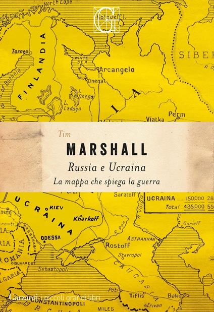 Russia e Ucraina. La mappa che spiega la guerra - Tim Marshall - copertina