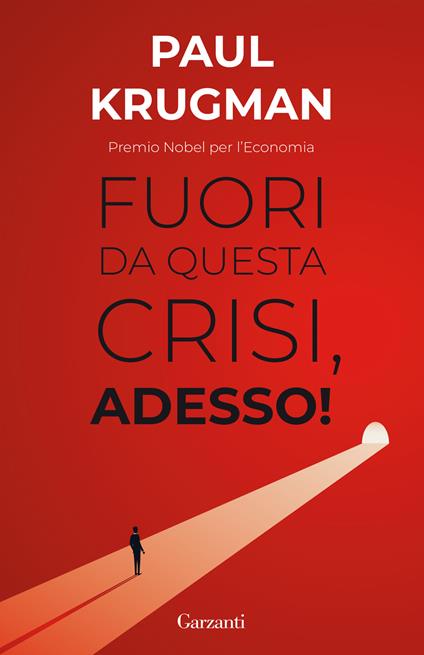 Fuori da questa crisi, adesso! - Paul R. Krugman - copertina
