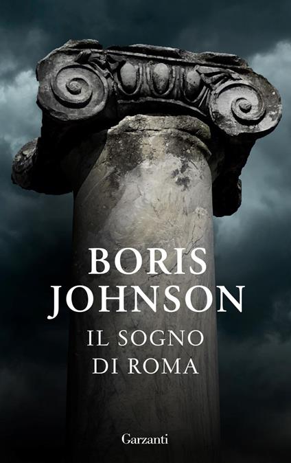 Il sogno di Roma - Boris Johnson,Elisabetta Zoni - ebook