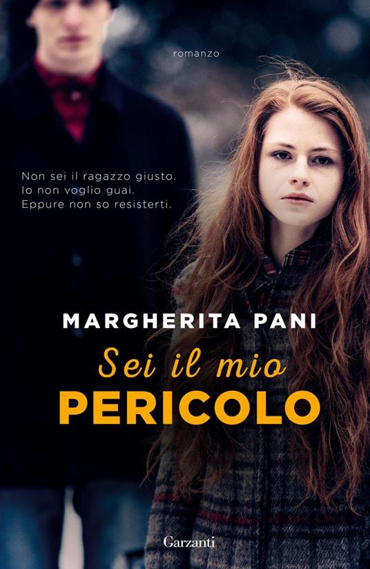 Sei il mio pericolo - Margherita Pani - ebook