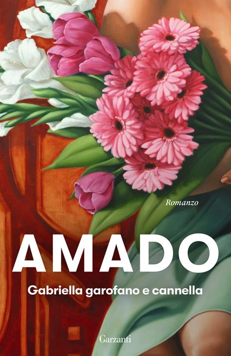 Gabriella garofano e cannella - Jorge Amado - copertina