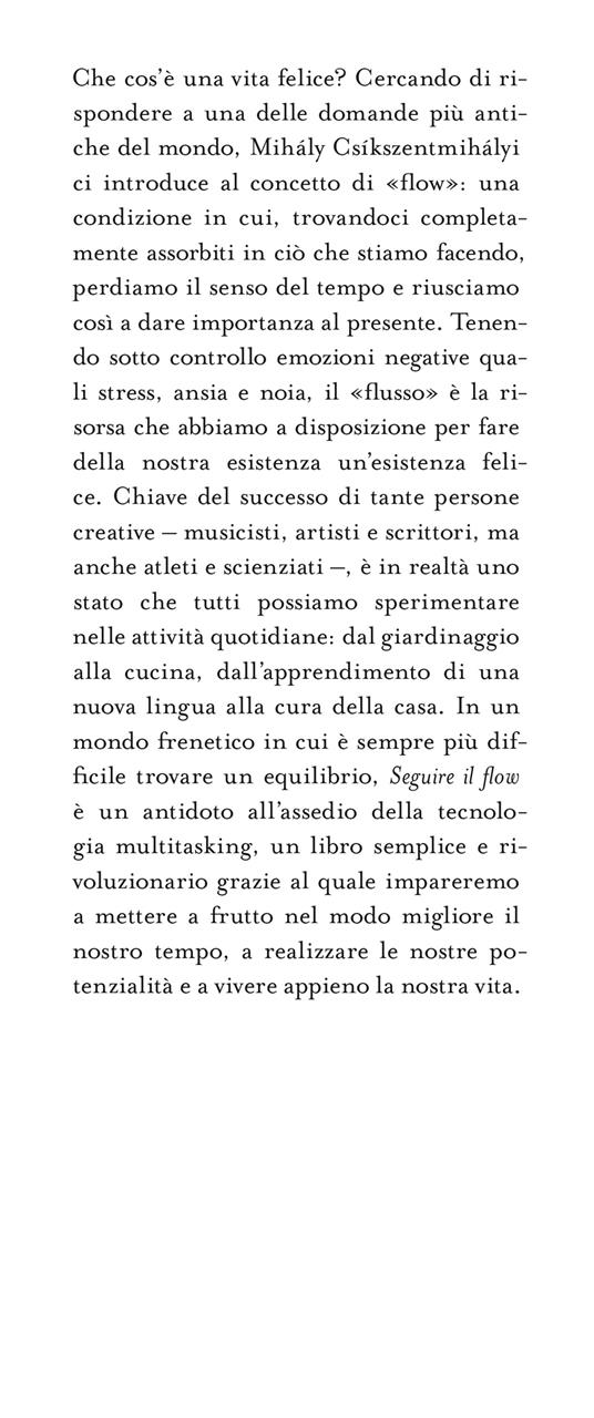 Seguire il flow. Cos'è l'esperienza ottimale e come possiamo conquistarla - Mihály Csíkszentmihályi - 2