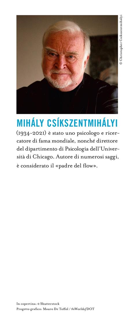 Seguire il flow. Cos'è l'esperienza ottimale e come possiamo conquistarla - Mihály Csíkszentmihályi - 3