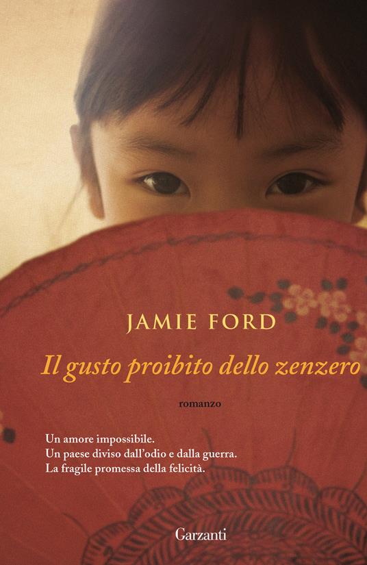 Il gusto proibito dello zenzero - Jamie Ford - copertina