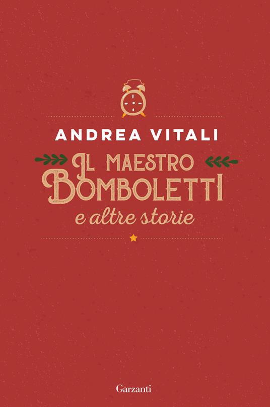 Il maestro Bomboletti e altre storie - Andrea Vitali - copertina
