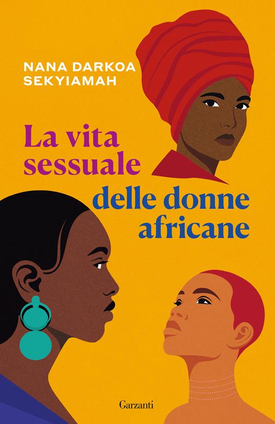 La vita sessuale delle donne africane - Nana Darkoa Sekyiamah - copertina