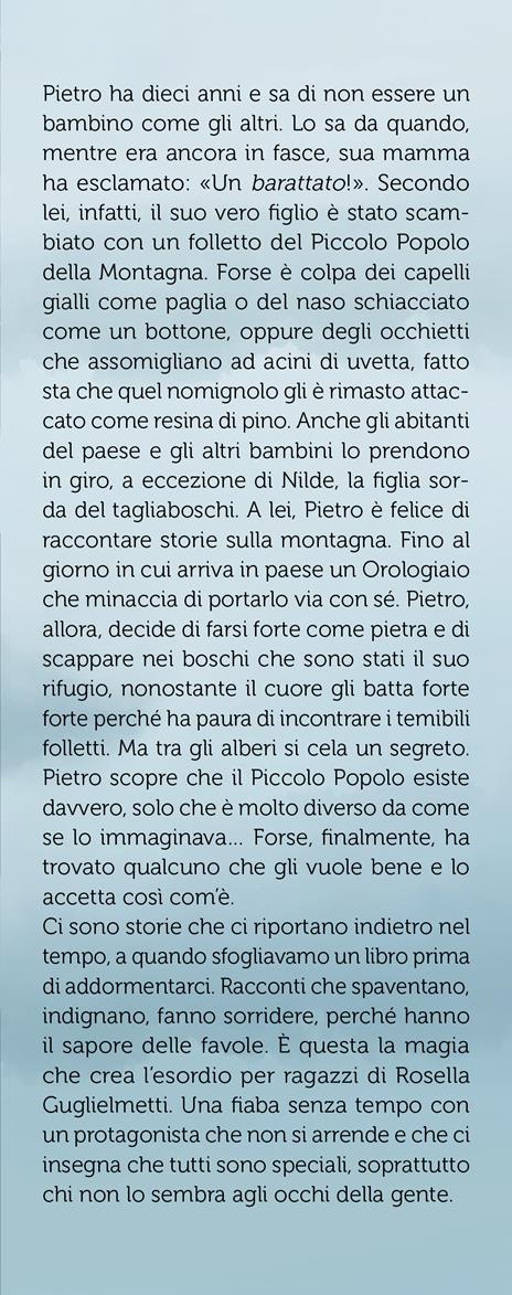 Pietro di Pietra e il piccolo popolo della montagna - Rosella Guglielmetti - 2