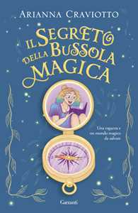 Libro Il segreto della bussola magica Arianna Craviotto