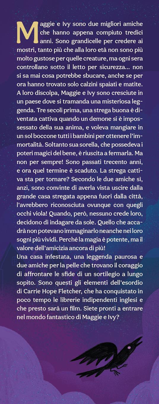 Due amiche e una casa stregata - Carrie Hope Fletcher - 2