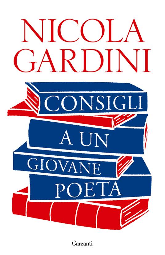 Consigli a un giovane poeta - Nicola Gardini - copertina