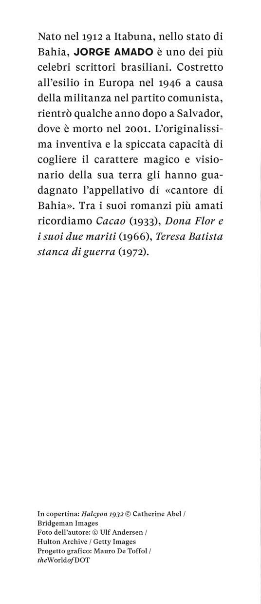 Navigazione di cabotaggio. Appunti per un libro di memorie che non scriverò mai - Jorge Amado - 3