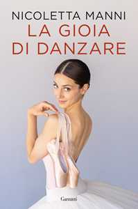 Libro La gioia di danzare Nicoletta Manni