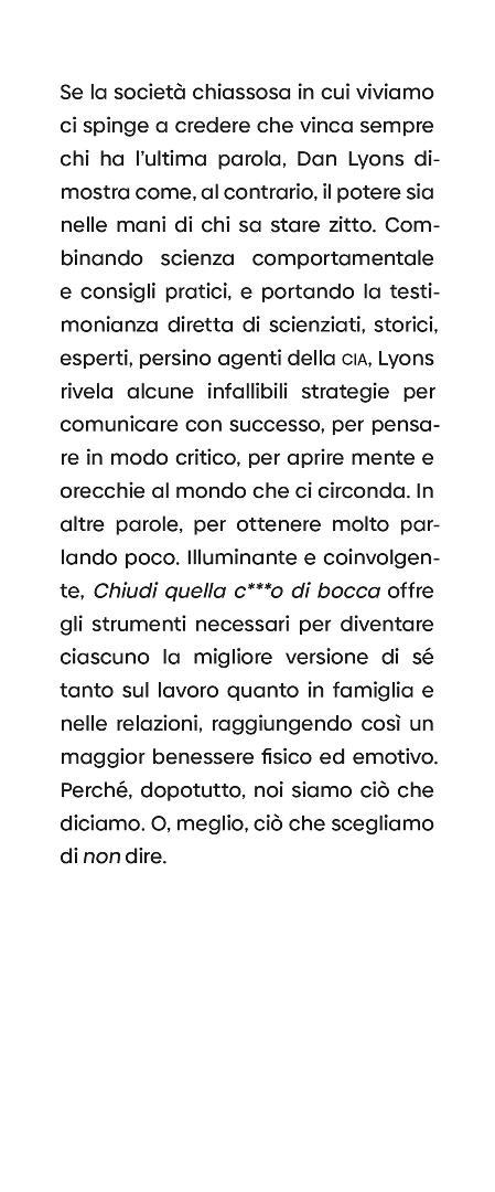 Chiudi quella c***o di bocca. Il potere di stare zitti quando tutti parlano - Dan Lyons - 4