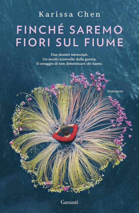 Finché saremo fiori sul fiume - Karissa Chen - copertina
