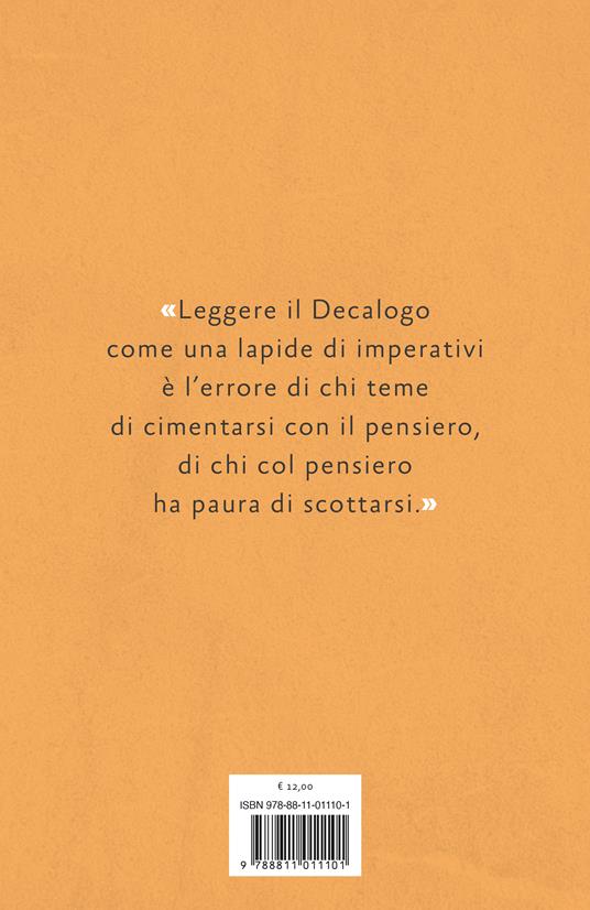 Le dieci parole. Il decalogo come non lo hai mai sentito raccontare - Haim Baharier - 4