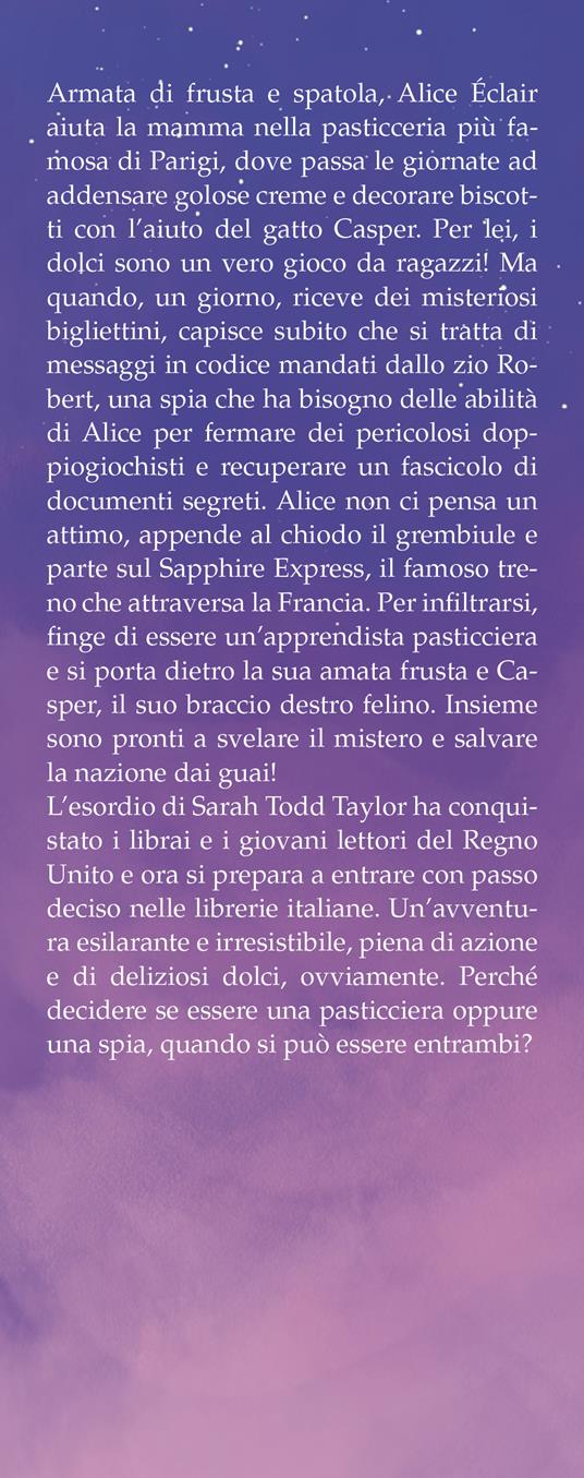 Alice Éclair. Una spia in cucina - Sarah Todd Taylor - 2