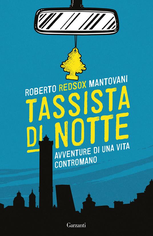 Tassista di notte - Roberto Red-Sox Mantovani - copertina