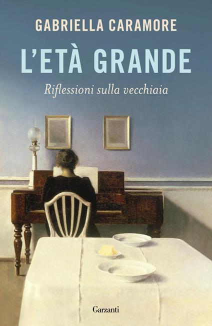 L' età grande - Gabriella Caramore - ebook