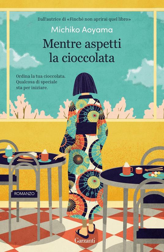 Mentre aspetti la cioccolata - Michiko Aoyama,Laura Solimando - ebook