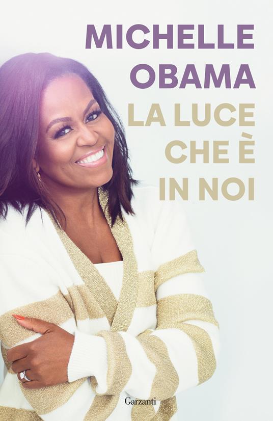 La luce che è in noi - Michelle Obama - copertina
