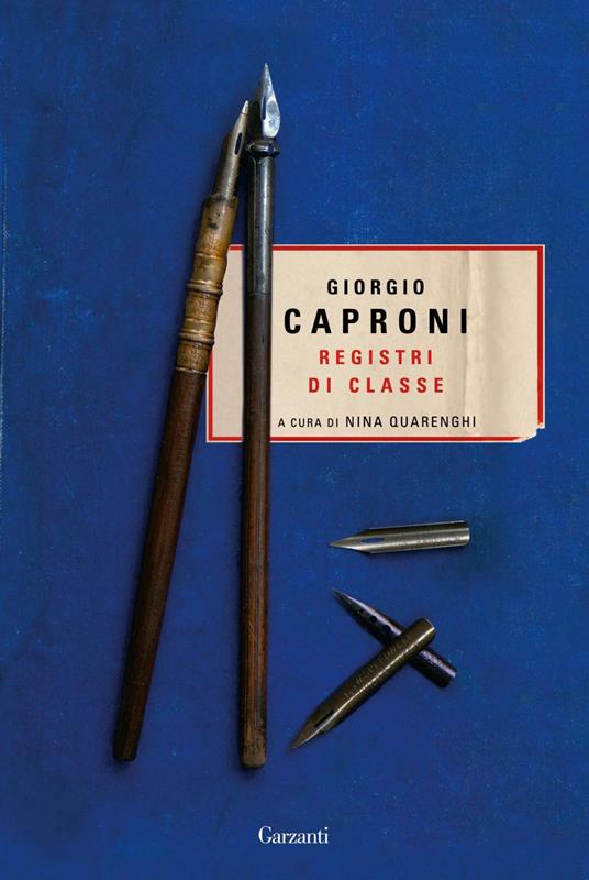 Registri di classe - Giorgio Caproni,Nina Quarenghi - ebook