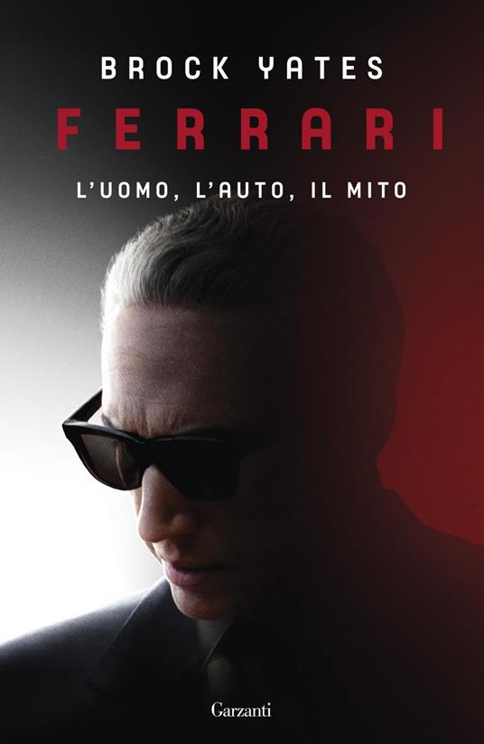 Ferrari. L'uomo, l'auto, il mito - Brock Yates,Albertine Cerutti - ebook