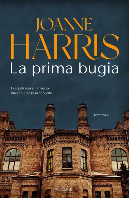 La prima bugia - Joanne Harris,Laura Grandi - ebook