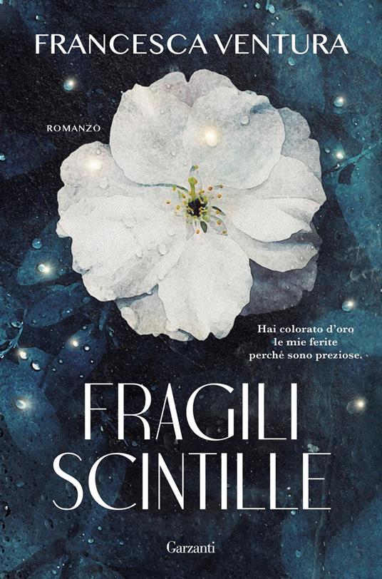 Fragili scintille - Francesca Ventura - ebook