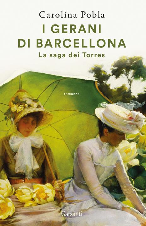 I gerani di Barcellona. La saga dei Torres - Carolina Pobla - copertina