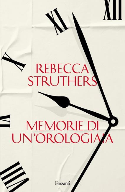 Memorie di un'orologiaia - Rebecca Struthers,Rossella Monaco - ebook