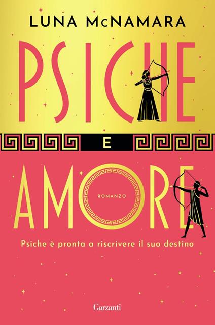 Psiche e Amore - Luna McNamara,Elena Sacchini - ebook