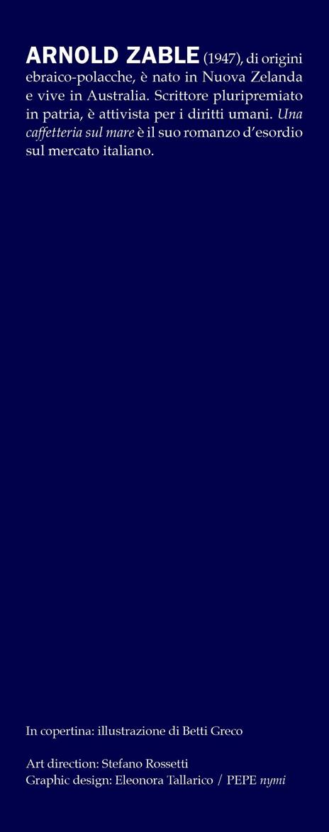 Una caffetteria sul mare - Arnold Zable - 4