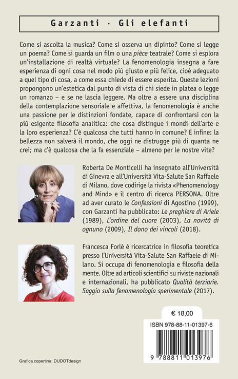 La felicità dello spettatore. Lezioni di estetica fenomenologica - Roberta De Monticelli,Francesca Forlé - 2