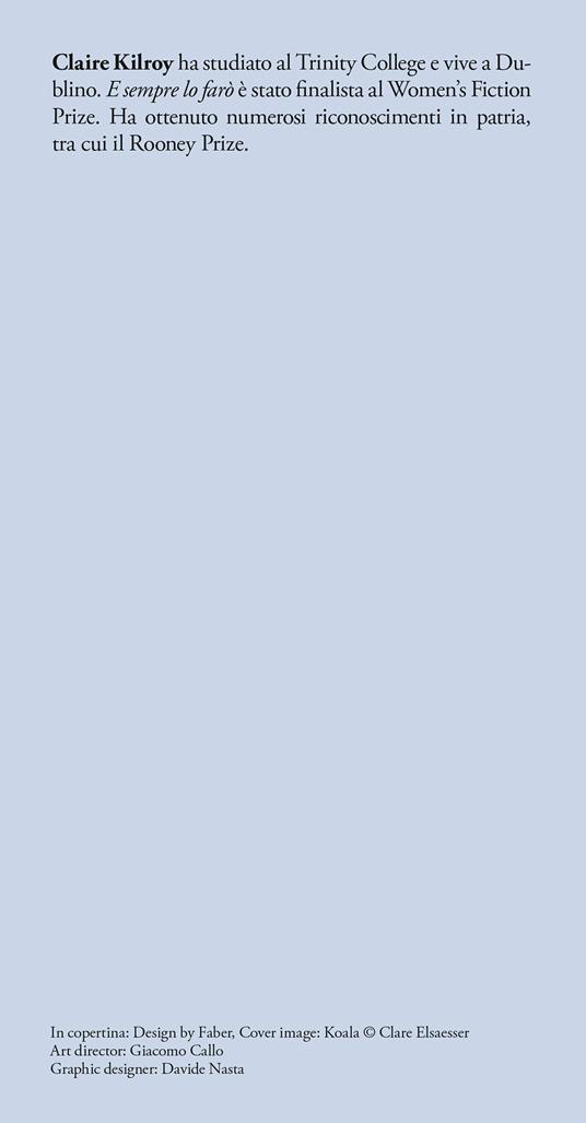 E sempre lo farò - Claire Kilroy - 3