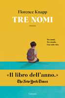 Libro Tre nomi Florence Knapp