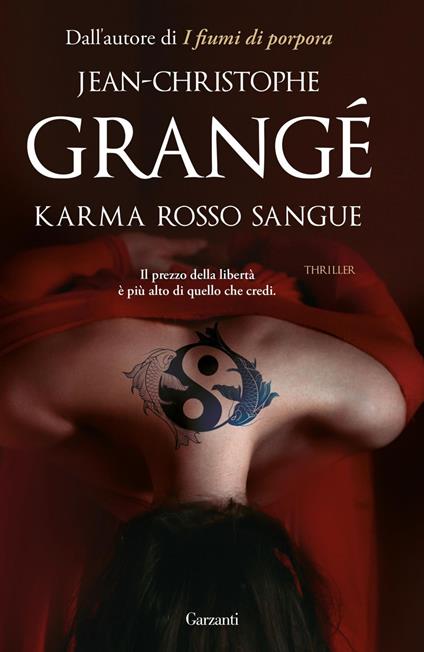Karma rosso sangue - Jean-Christophe Grangé,Doriana Comerlati - ebook