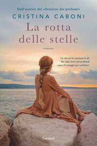Libro La rotta delle stelle Cristina Caboni