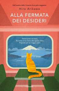 Libro Alla fermata dei desideri Hiro Arikawa