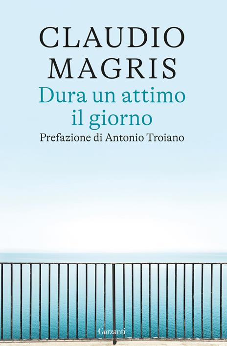 Dura un attimo il giorno - Claudio Magris - copertina