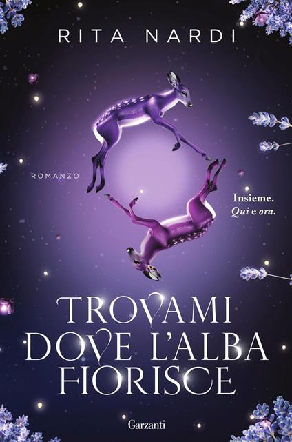 Trovami dove l'alba fiorisce - Rita Nardi - ebook