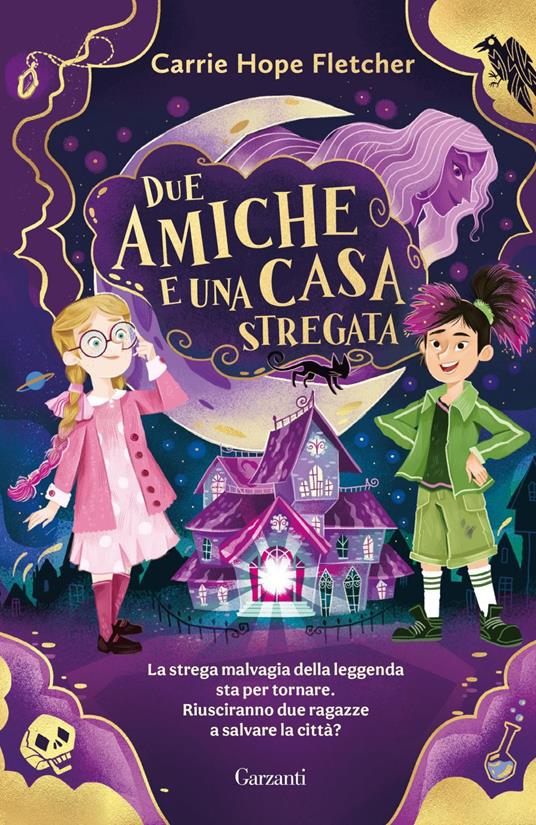 Due amiche e una casa stregata - Carrie Hope Fletcher,Federica Merati - ebook