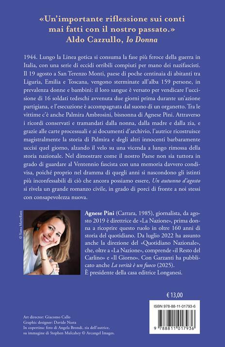 Un autunno d'agosto. L'eccidio nazifascista che ha colpito la mia famiglia. Una storia d'amore mentre la guerra torna a fare paura - Agnese Pini - 2