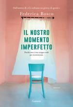 Il nostro momento imperfetto