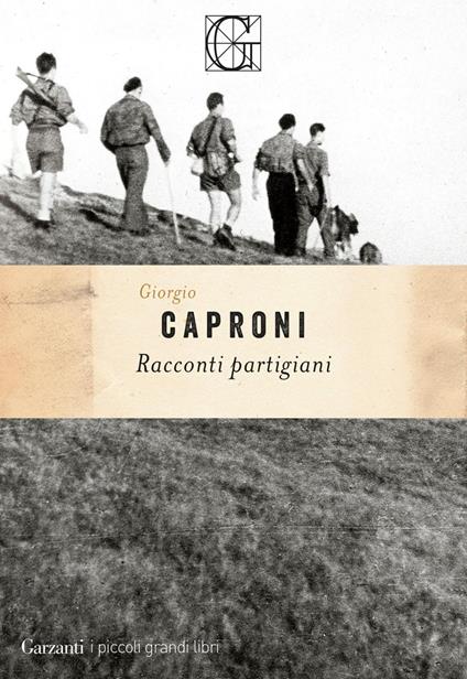 Racconti partigiani - Giorgio Caproni - ebook