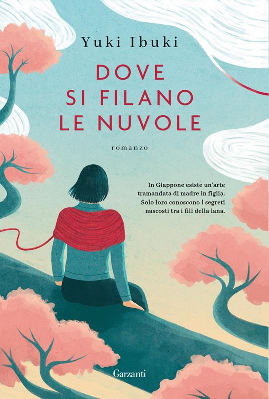 Dove si filano le nuvole - Yuki Ibuki,Daniela Travaglini - ebook