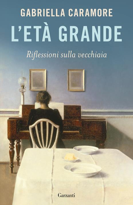 L'età grande - Gabriella Caramore - copertina