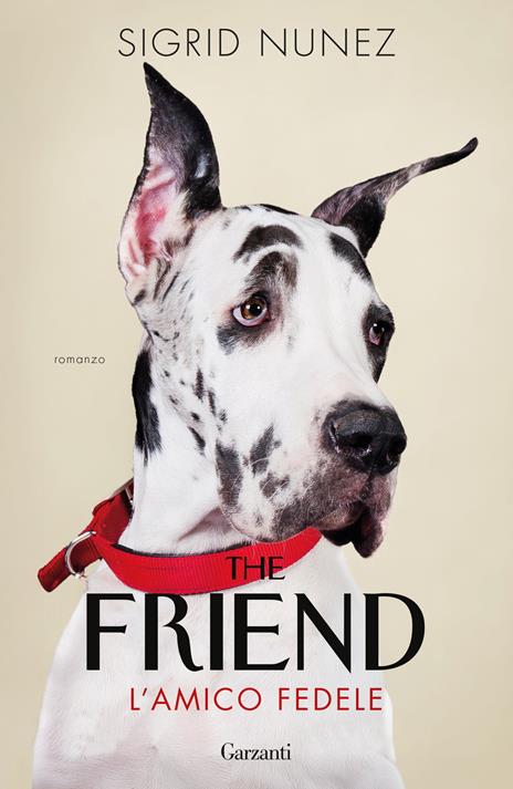 The friend. L'amico fedele - Sigrid Nunez - copertina