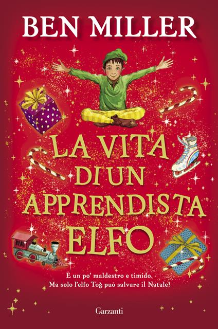 La vita di un apprendista elfo - Ben Miller - copertina