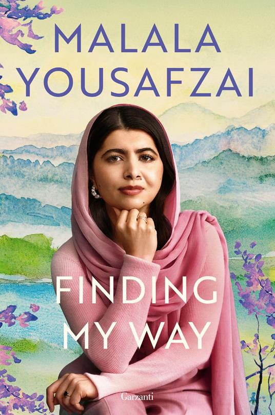 Finding my way. Ediz. italiana - Malala Yousafzai,Maria Grazia Galli - ebook